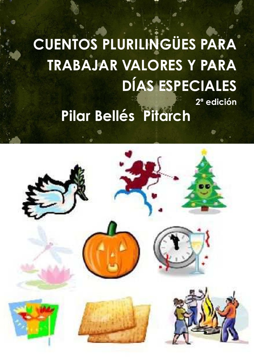 

Cuentos Plurilingues Para Trabajar Valores y Para Dias Especiales (Segunda Edicion)