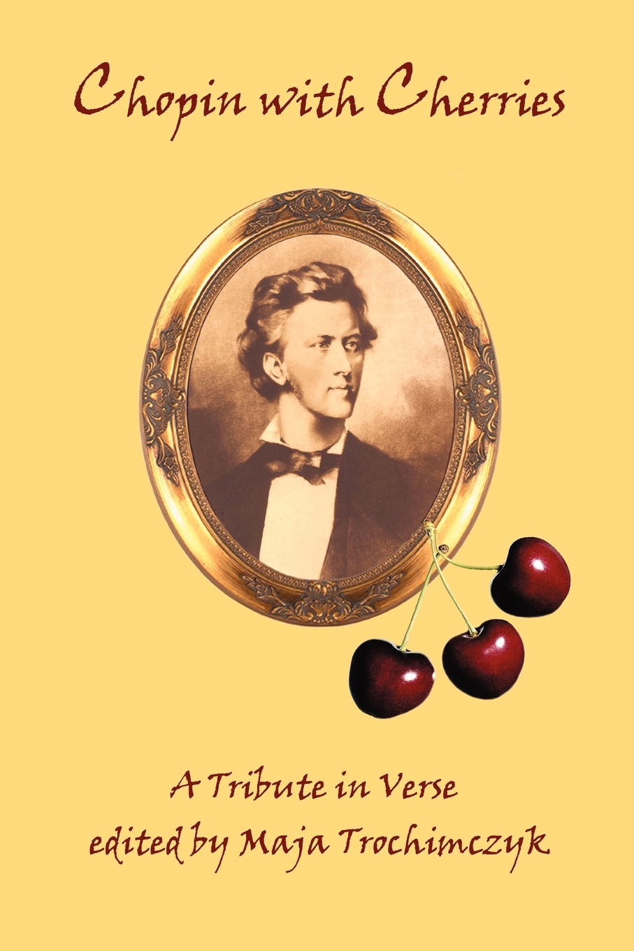 

Chopin with Cherries