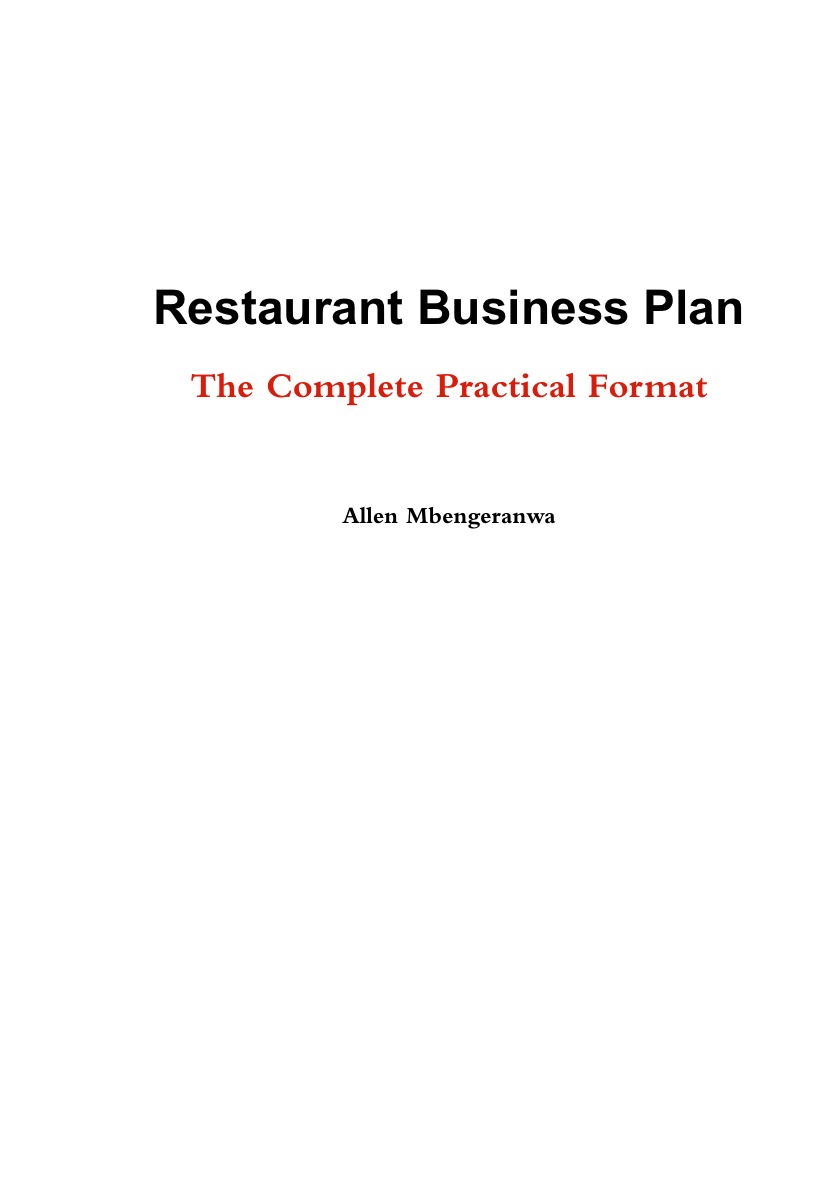 

Restaurant Business Plan - The Complete Practical Format