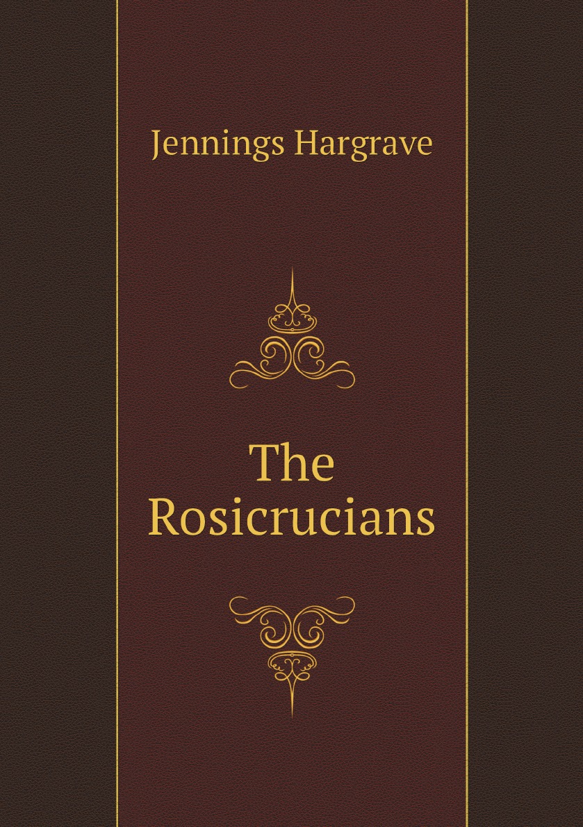 

The Rosicrucians