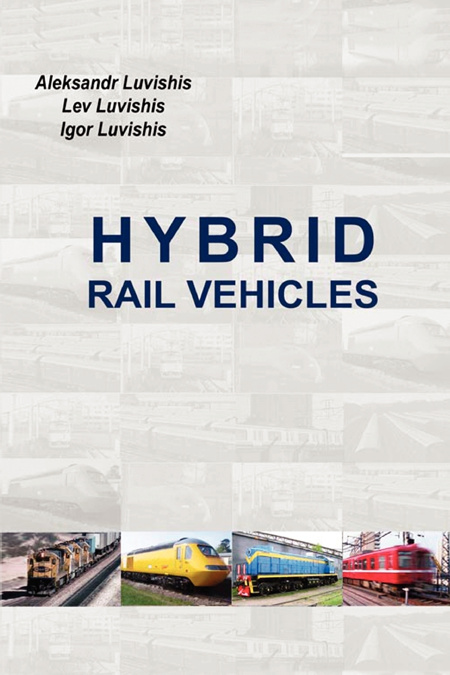 

Hybrid Rail Vehicles