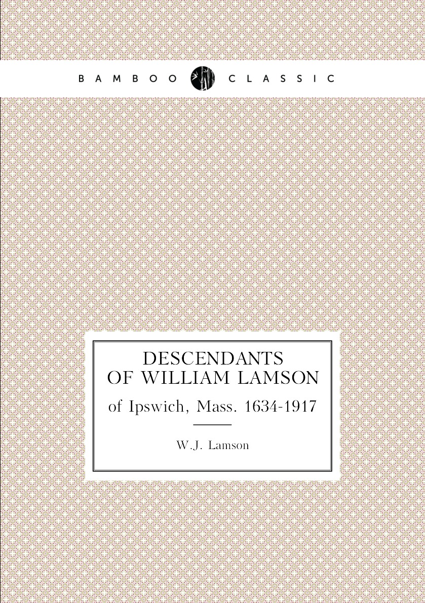 

Descendants of William Lamson