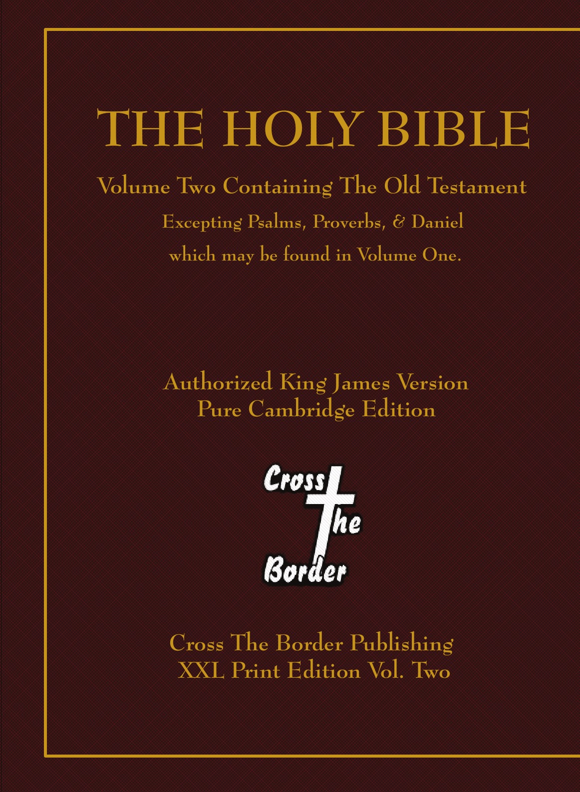 

The Holy Bible XXL Print Vol. Two