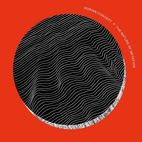 

DORIAN CONCEPT - The Nature Of Imitation