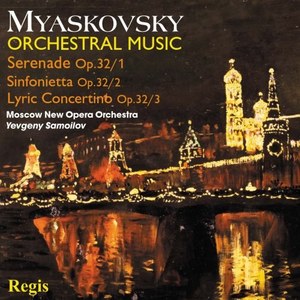 Myaskovsky, Serenade for Chamber Orch., etc.