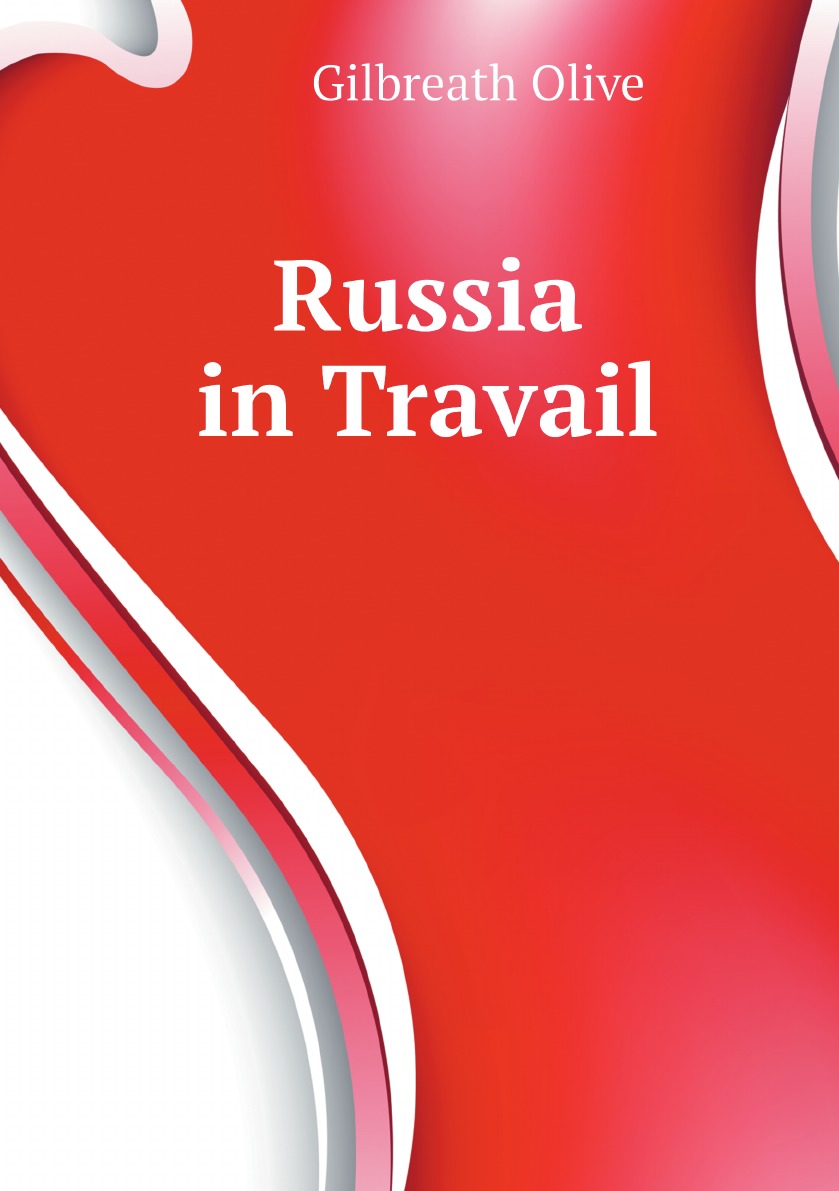 

Russia in Travail