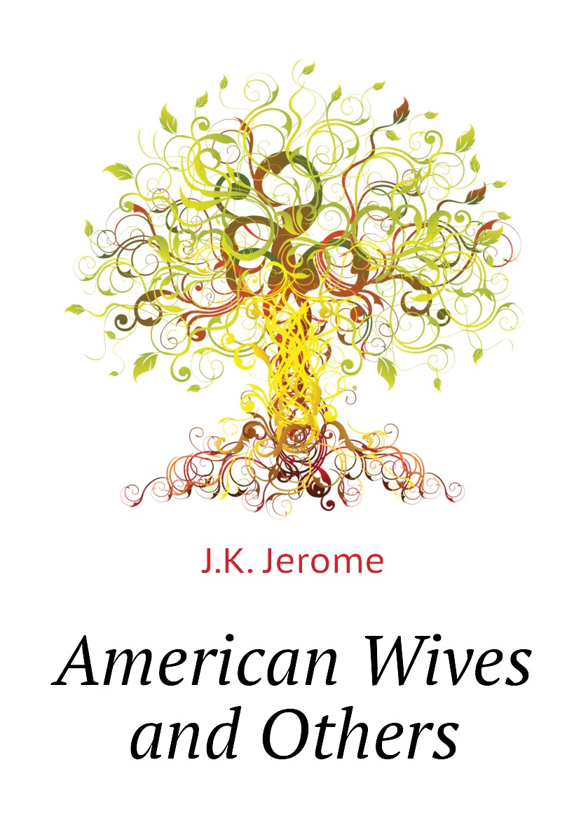 

American Wives and Others