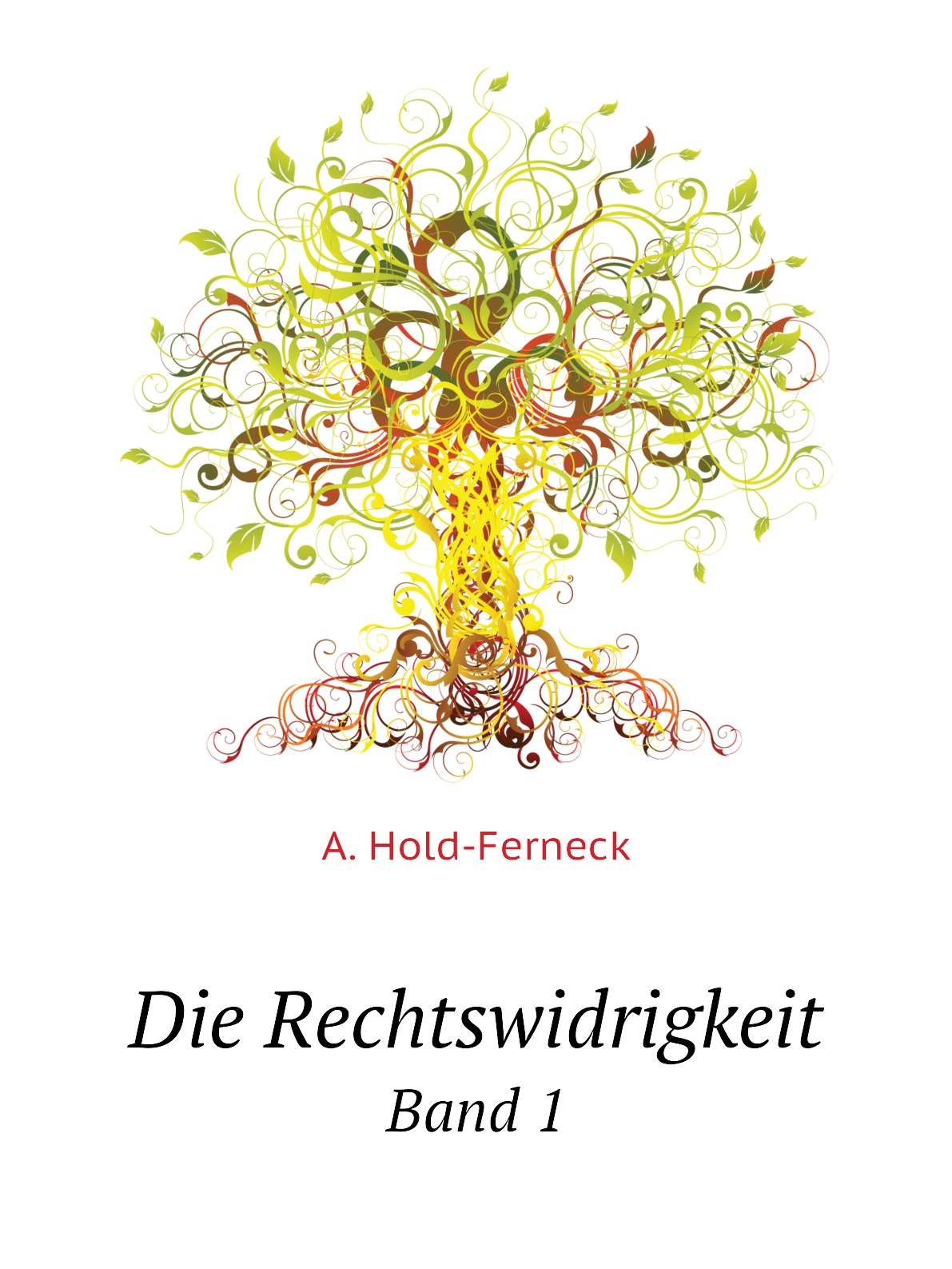 

Die Rechtswidrigkeit
