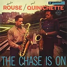 

PAUL QUINICHETTE & CHARLIE ROUSE - The Chase Is On