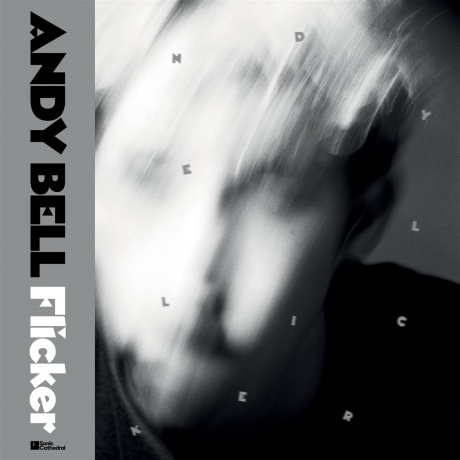 

ANDY BELL - Flicker