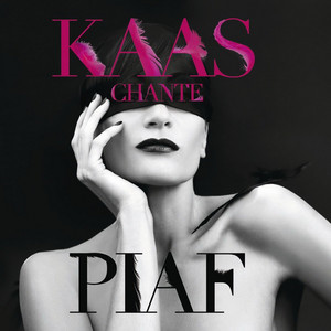 Patricia Kaas: Kaas Chante Piaf