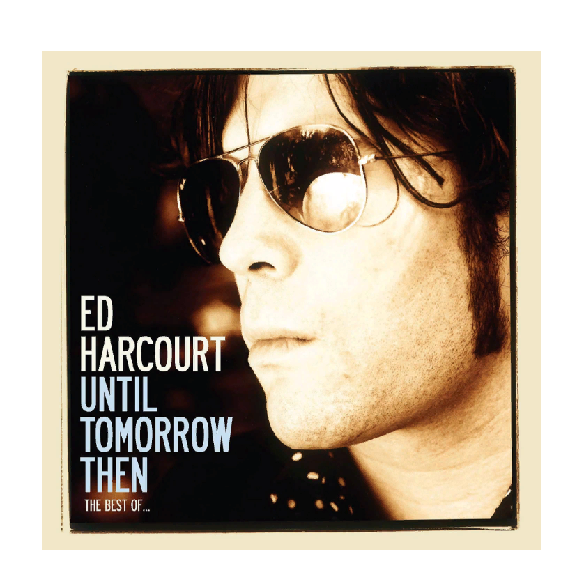 Harcourt Ed Until Tomorrow Then - Best Of