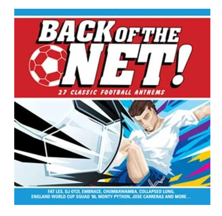 

Various Artists Back Of The Net! (27 Classic Football Anthems)