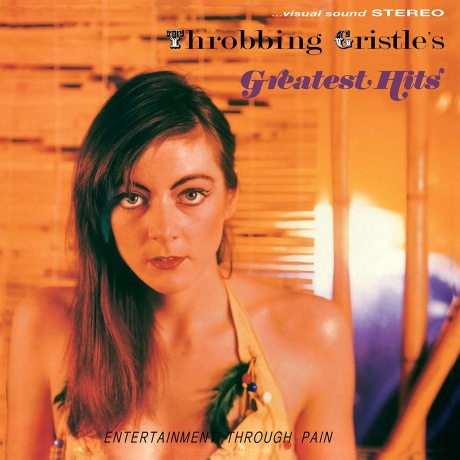 

THROBBING GRISTLE - Throbbing Gristle's Greatest Hits (Entertainment Through Pain)