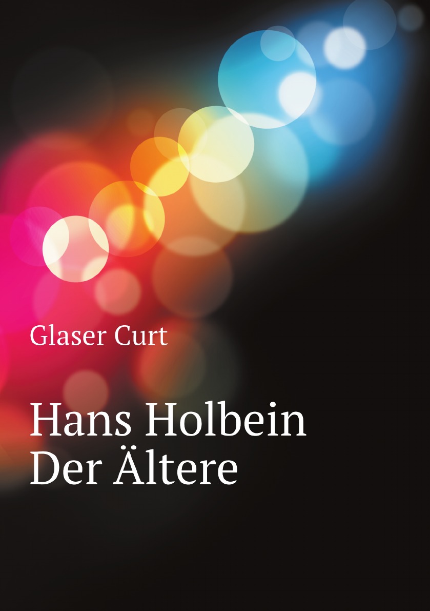 

Hans Holbein Der Altere