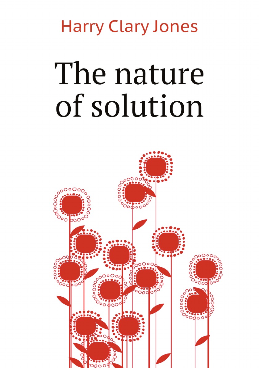 

The nature of solution