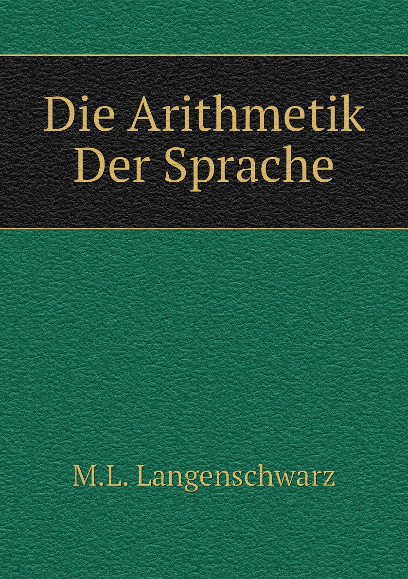 

Die Arithmetik Der Sprache