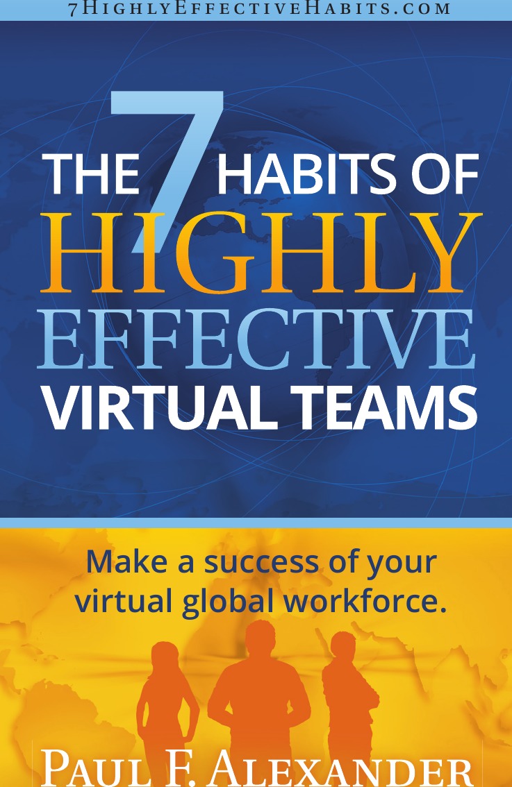 

The 7 Habits of Highly Effective Virtual Teams