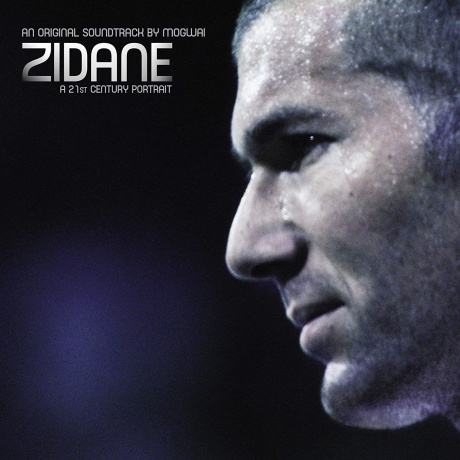 

MOGWAI - Zidane - A 21st Century Portrait