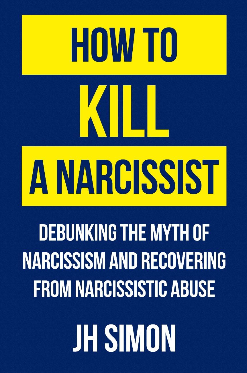

How To Kill A Narcissist