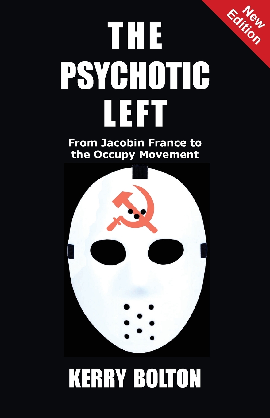 

The Psychotic Left