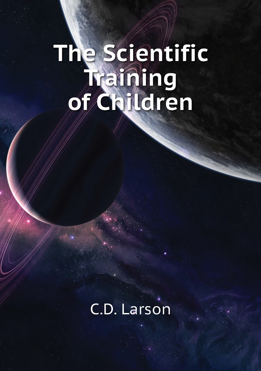 

The Scientific Training of Children