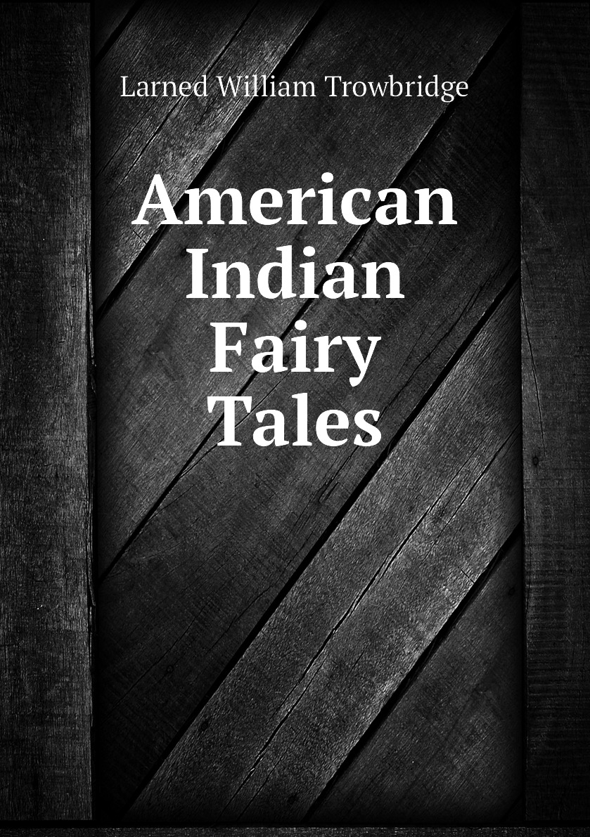 

American Indian Fairy Tales