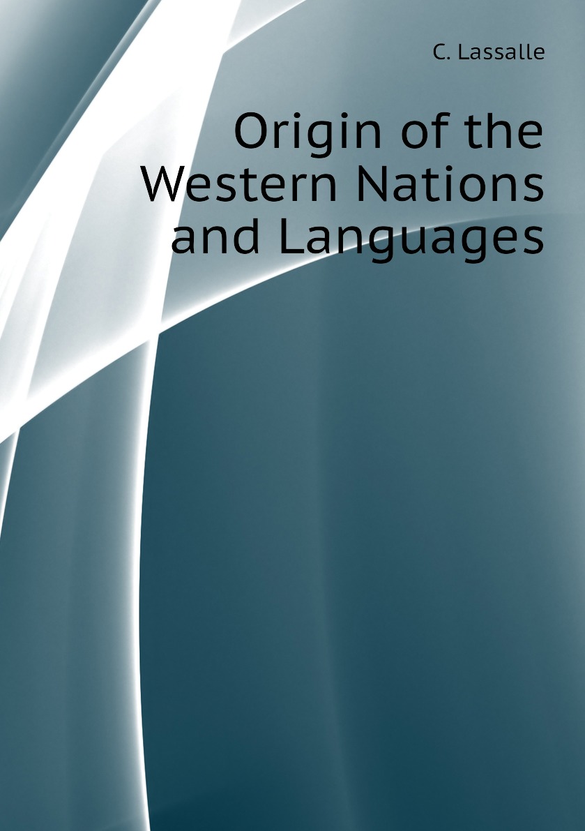 

Origin of the Western Nations and Languages