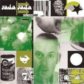 

Yada Yada: Subculture