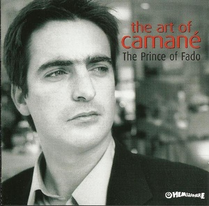 Camane ?– The Art Of Camane - The Prince Of Fado