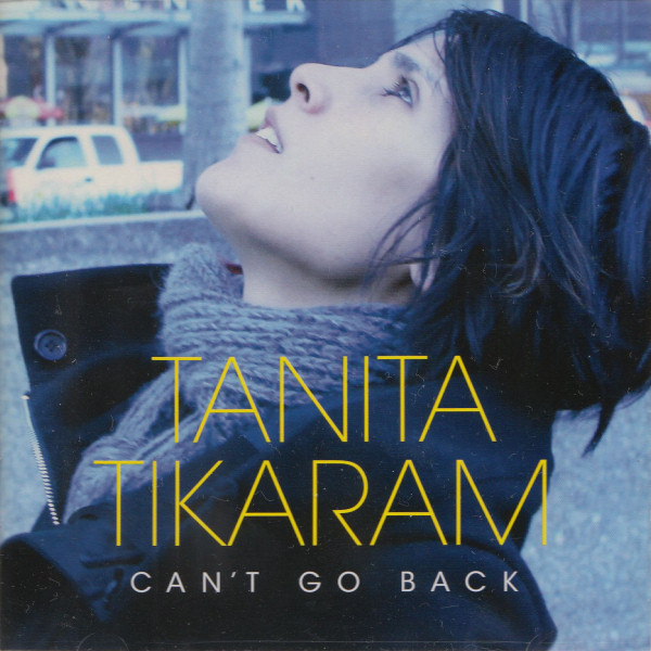 

Tanita Tikaram - Can't Go Back (1 CD)