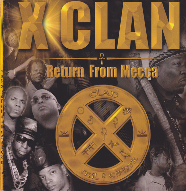 

X Clan - Return From Mecca (1 CD)