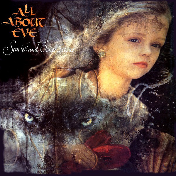All About Eve - Scarlets & Other Stories (1 CD)