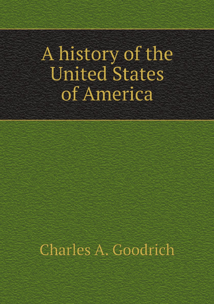 

A history of the United States of America
