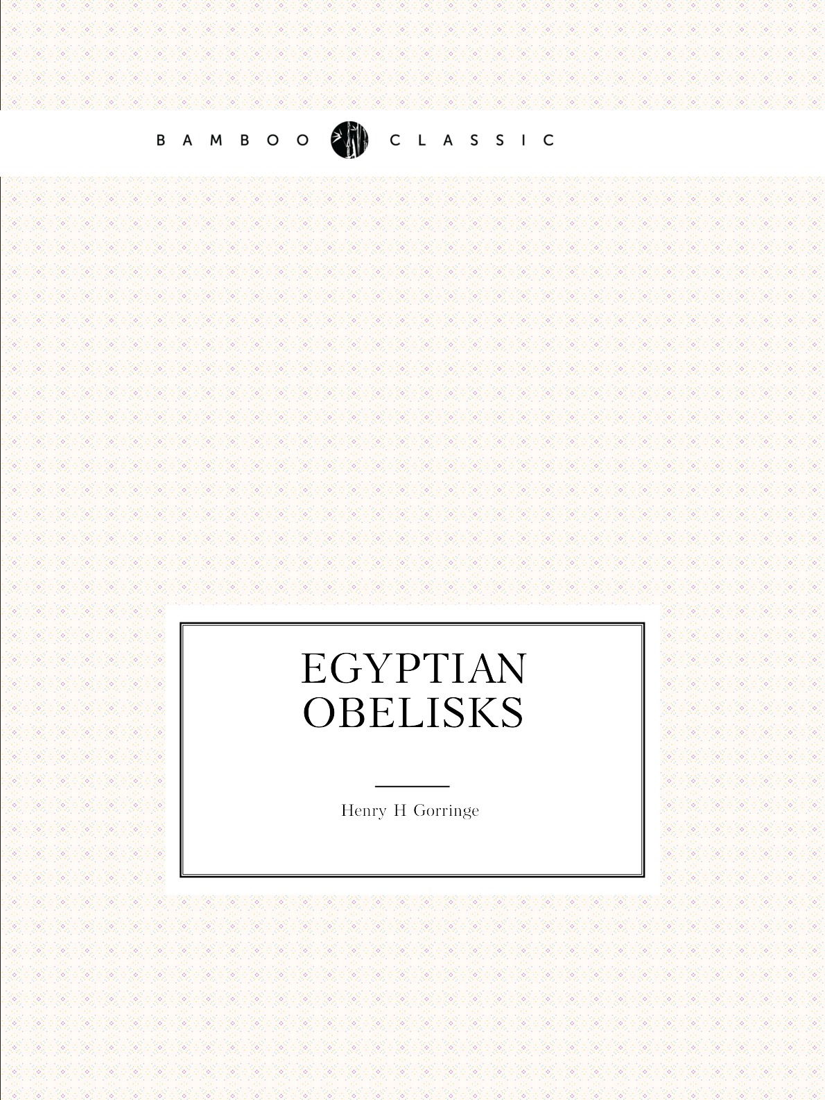 

Egyptian obelisks