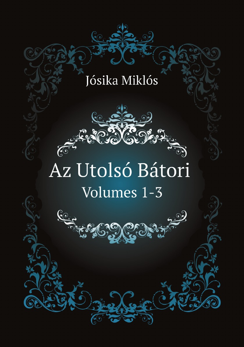 

Az Utolso Batori (Hungarian Edition)