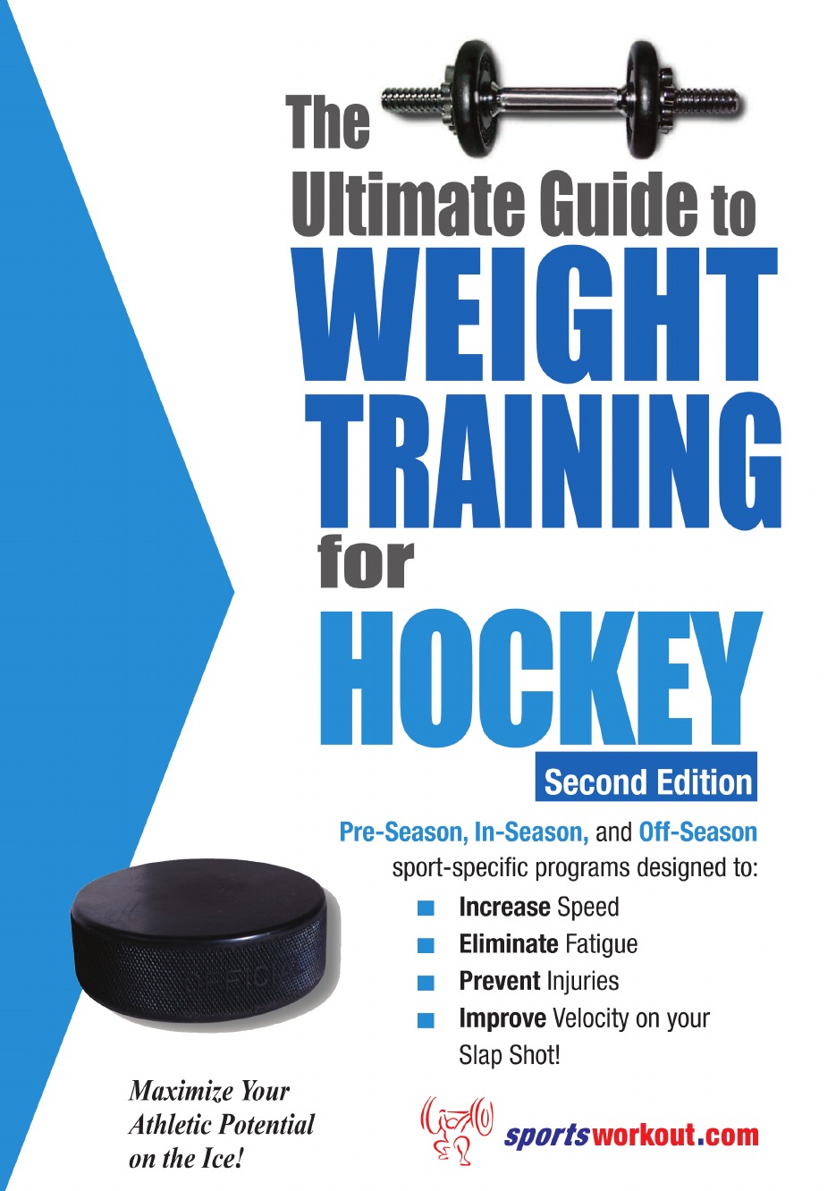 

The Ultimate Guide to Weight Training for Hockey