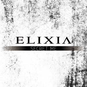 

Elixia – Secret Me