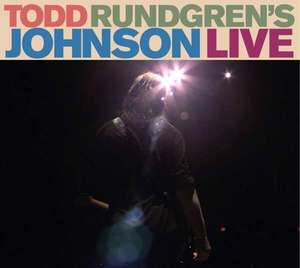 Todd Rundgren's Johnson Live