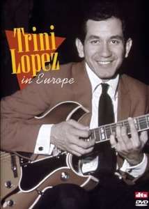 

Trini Lopez: In Europe (DVD), Trini Lopez: In Europe