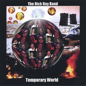 

The Rick Ray Band - Temporary World