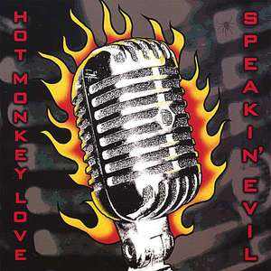 

Hot Monkey Love: Speakin' Evil