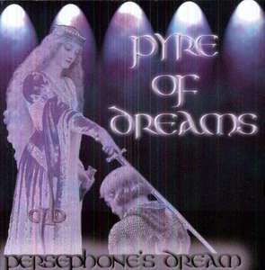 Persephone's Dream: Pyre of Dreams