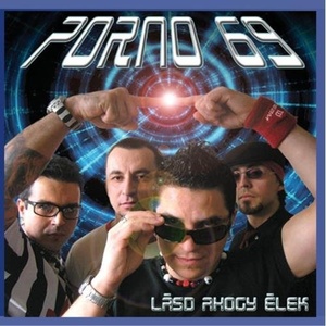 

Porno 69: Lasd ahogy elek
