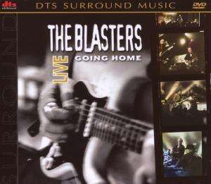 Blasters: Live: Going Home