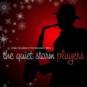 

Quiet Storm Players: Come Celebrate the Holidays With the Quiet Storm