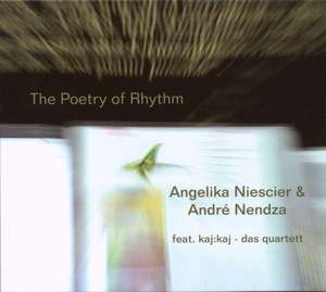 

Niescier & Nendza: Poetry of Rhythm