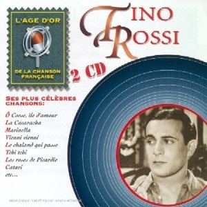 

Tino Rossi: Ses Plus Celebres Chansons