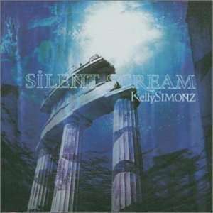 Kelly Simonz: Silent Scream