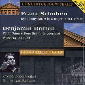 

SCHUBERT / BRITTEN - Symphony No 9 / Four Sea Interludes And Passacaglia Van Beinum, Eduar, 1 CD